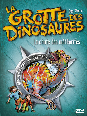 cover image of La grotte des dinosaures tome 6